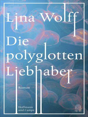 cover image of Die polyglotten Liebhaber